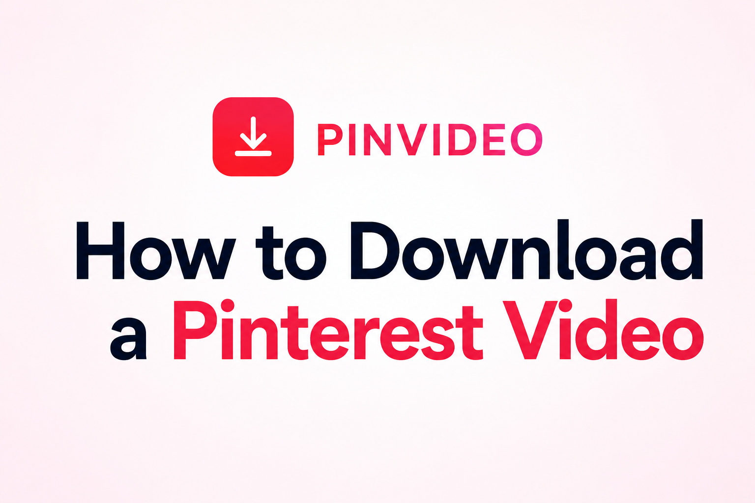 Best Pinterest Video Downloader